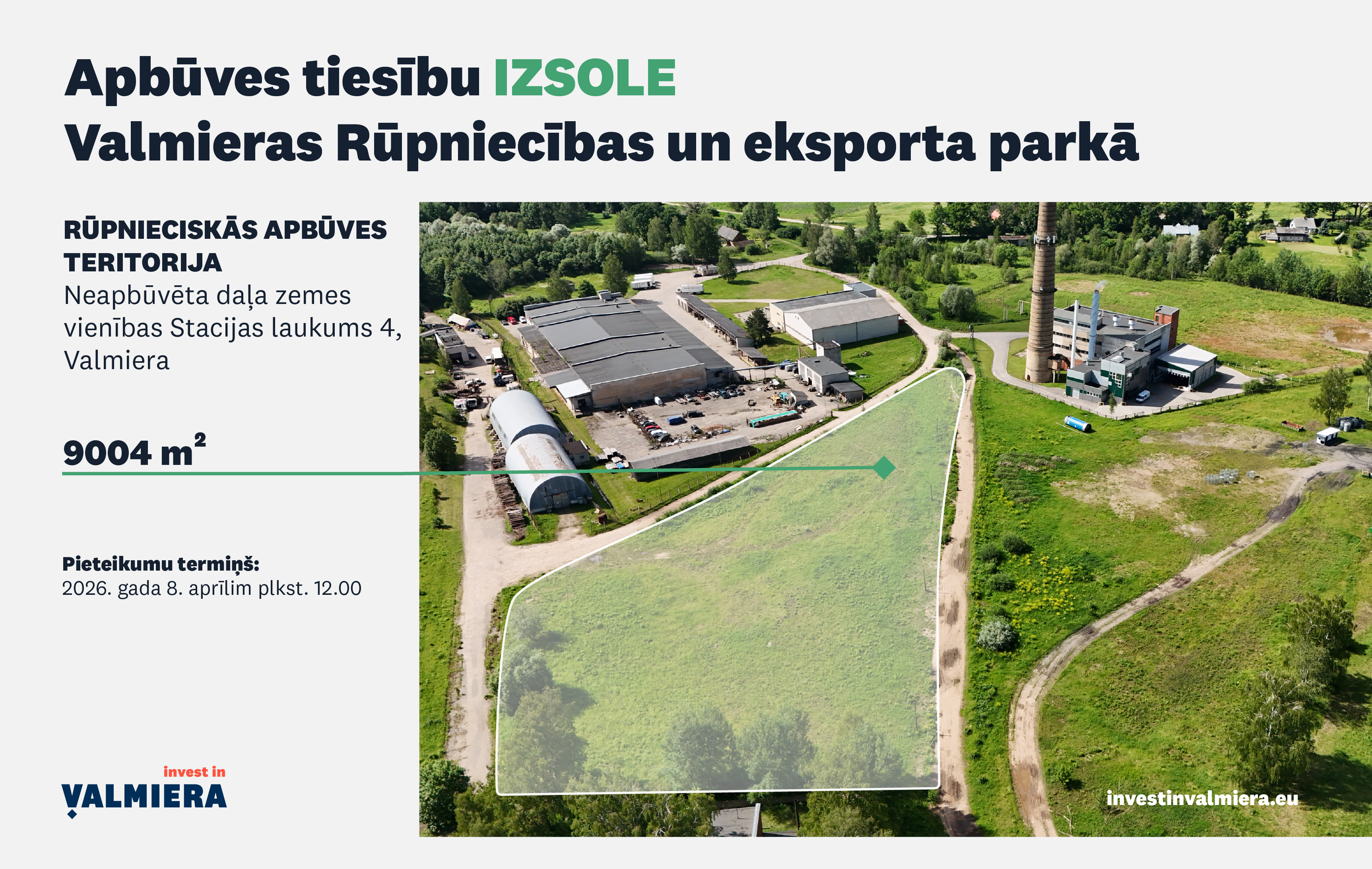 Valmieras novada pašvaldība izsludina zemes vienības Stacijas laukums 4, Valmiera,  Valmieras novads, kadastra apzīmējums 96010132210, daļas apbūves tiesību izsoli